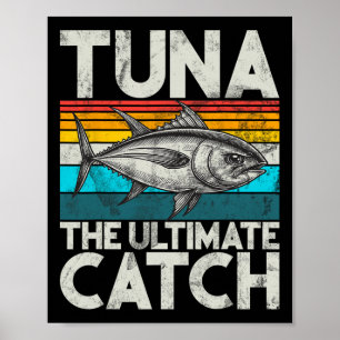 Tuna Det Ultimata Fångst Tonfiskfiske Poster