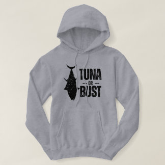 Tuna Or Bust Rolig Fiske Hoodie