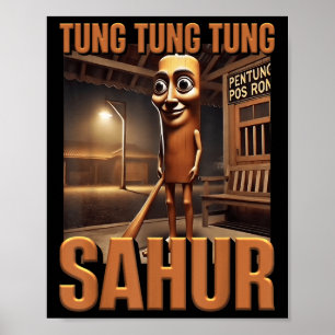 Tung Tung Tung Sahur Ai Monster Italy Brainrot K Poster