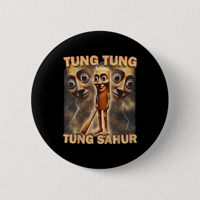 Tung Tung Tung Sahur Funny Meme Brainrot Humor Gen Knapp (Framsida)