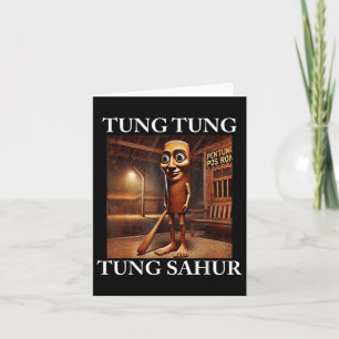 Tung Tung Tung Sahur Italy Brainrot Meme Funny Kort