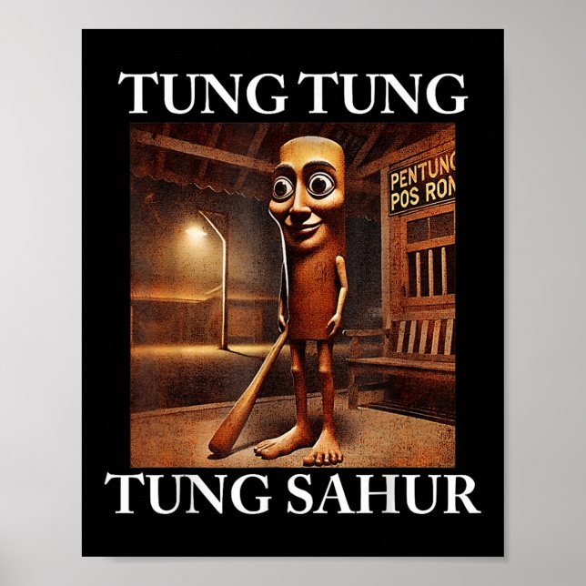 Tung Tung Tung Sahur Italy Brainrot Meme Funny Poster (Framsidan)