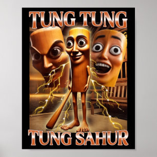 Tung Tung Tung Sahur Italy Brainrot Meme Poster