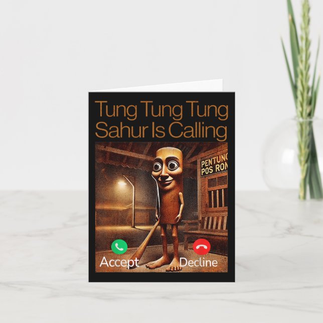Tung Tung Tung Sahur ringer upp ett lustigt svarss Kort (Framsida)