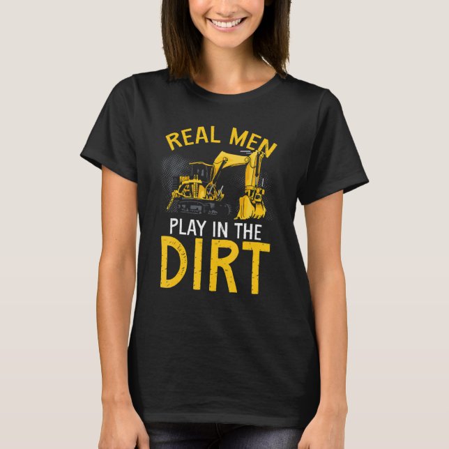 Tung utrustningsoperatör Backhoe-operatör män 6 T Shirt (Framsida)