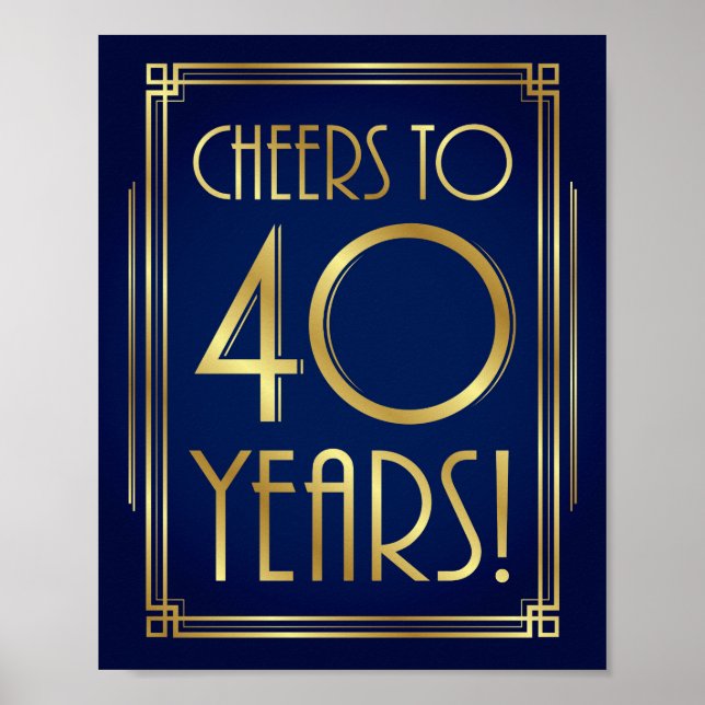 Tunga Guld Art Deco-CHEERS TILL 40 ÅRS Skriv ut Poster (Framsidan)