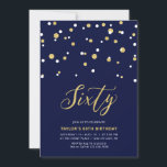 Tunga & Guld - enkel sextio sextionde Födelsedagsf Inbjudningar<br><div class="desc">Fira din speciella dag med detta minsta 60:e födelsedagsfest inbjudan. Den här designen har en snyggt som skriver skriptet "Sextio" med sexkantsformad konfetti med en marin blå kamera från guld och färg. Det finns fler utformningar på min butik BaraBomDesign.</div>