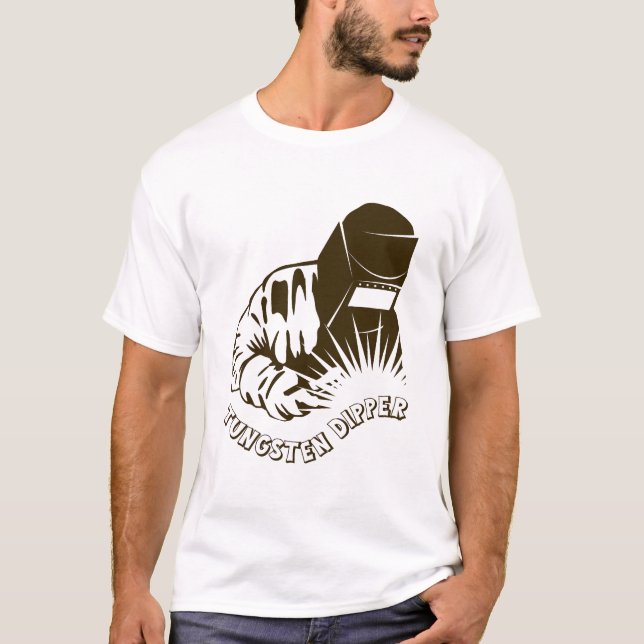 Tungsten-dippare Roligt svetsargåva T Shirt (Framsida)
