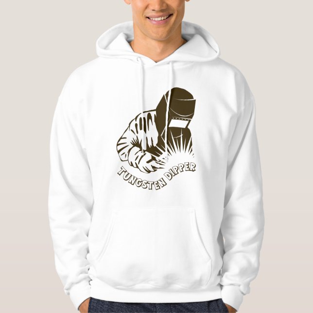 Tungsten Dipper Funny Welder Gift Hoodie (Framsida)