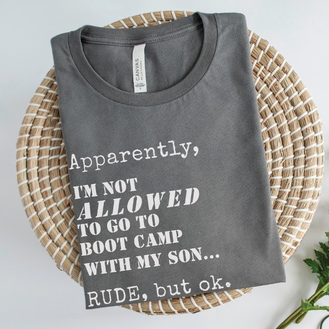 Tungt militärt Mamma Boot Camp Going Away Party Gi T Shirt (Apparently, I'm Not ALLOWED to go to Boot Camp with my daughter... RUDE, but ok, military mom shirt)
