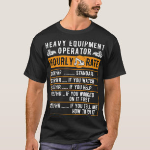 Tungt timtaxa för tung utrustningsoperatör t shirt