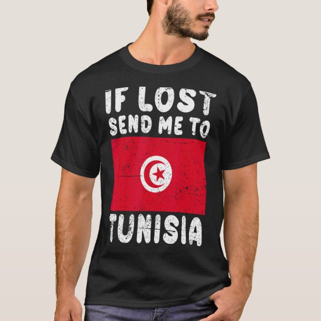 Tunisia Flag Souvenir  If lost send me to Tunisia T Shirt (Framsida)