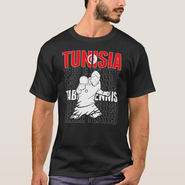 Tunisia Table Tennis  Support Tunisia Ping Pong Te T Shirt (Framsida)