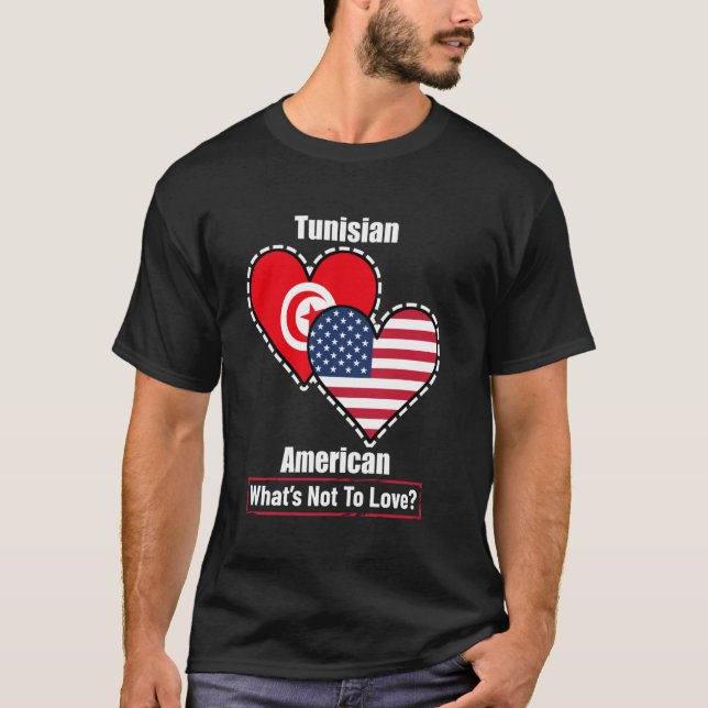 Tunisisk Amerikanska Hjärtflaggor Vad Finns Inte A T Shirt (Framsida)