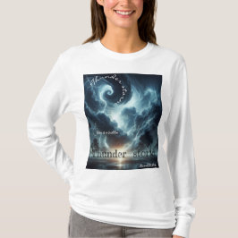 Tunnelstormen är plötslig t shirt