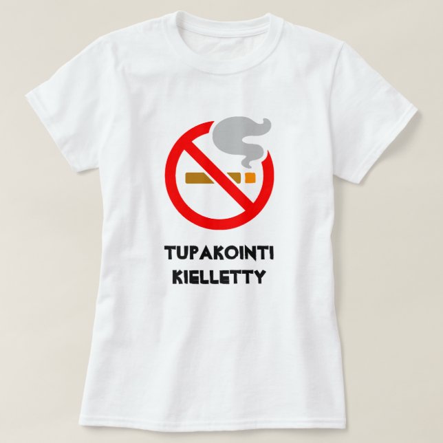 Tupakointi kielletty: rökförbud och text tröja (Design framsida)