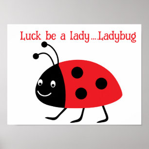 Tur är en dam... Ladybug Poster