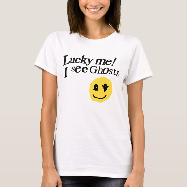 Tur att jag ser Spöken T Shirt (Framsida)