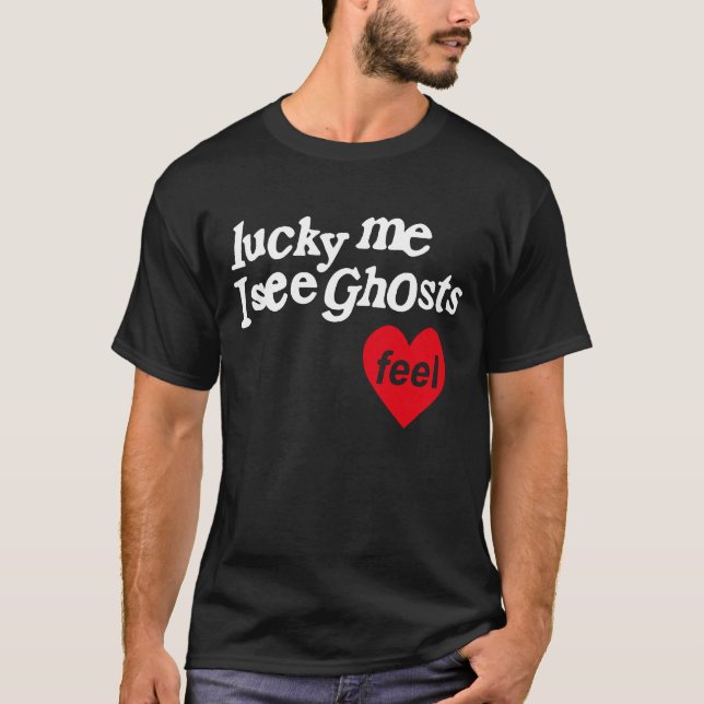 Tur att jag ser Spöken T Shirt (Framsida)