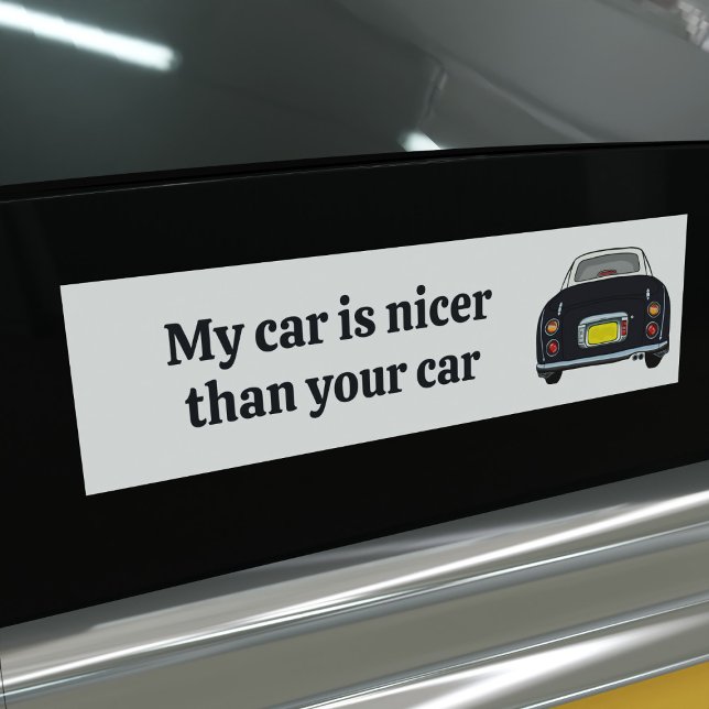 Tur att min bil är Nicer Black Figaro Bumper Stick Bildekal (Is your black figaro car nicer than the rest? I bet it is. Here's your bumper sticker for proof)