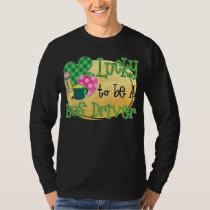 Tur att vara en Buss-chaufförer St Patrick S Day T Shirt