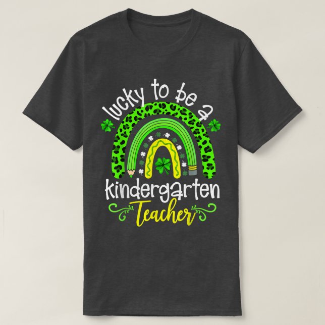 Tur att vara en Kindergarten-lärare Rainbow St Pat T Shirt (Design framsida)