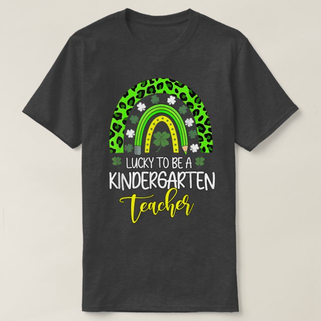 Tur att vara en Kindergarten-lärare Rainbow St Pat T Shirt (Design framsida)