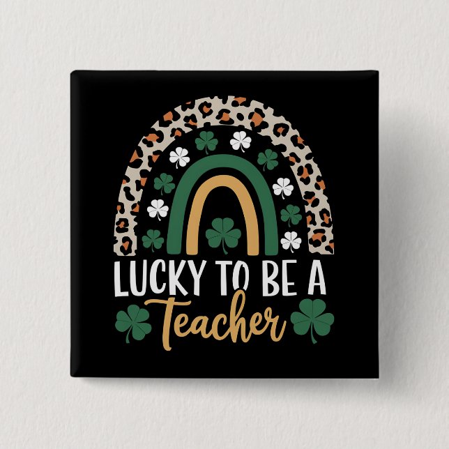 Tur att vara en lärare regnbåge St Patrick's Day Knapp (Framsida)
