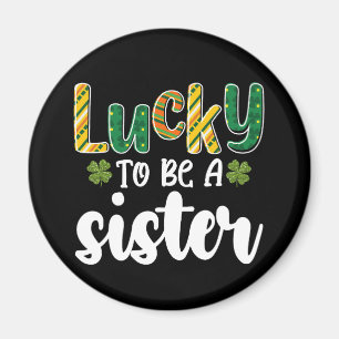 Tur att vara en syster familjen St Patrick's Day Magnet