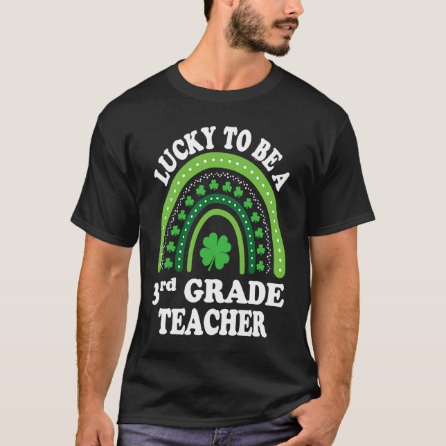 Tur att vara en tredje Klass Lärare St patricks da T Shirt (Framsida)