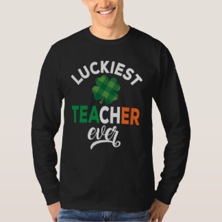 Tur lyckligaste läraren någonsin Glad St. Patrick' T Shirt