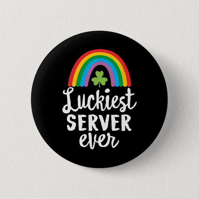 Tur lyckligaste server någonsin St Patrick Dag Sha Knapp (Framsida)