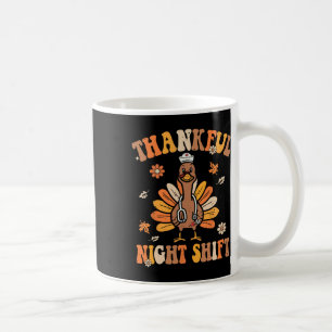 Tur Night Shift Nurse Groovy Thanksgiving Tur Kaffemugg
