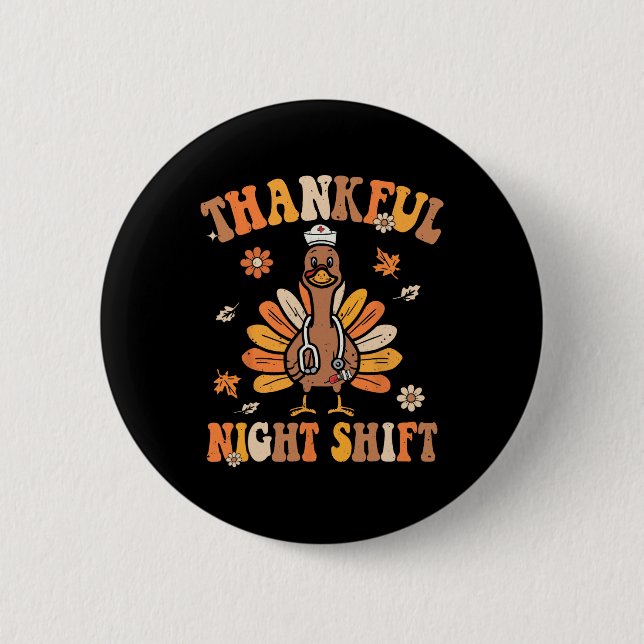 Tur Night Shift Nurse Groovy Thanksgiving Tur Knapp (Framsida)