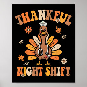 Tur Night Shift Nurse Groovy Thanksgiving Tur Poster