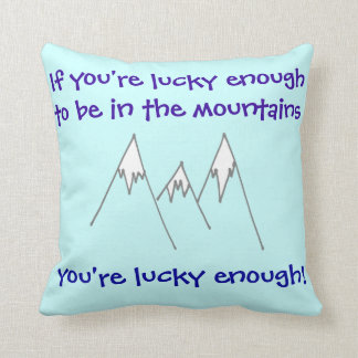 Tur nog att vara i bergen kudde