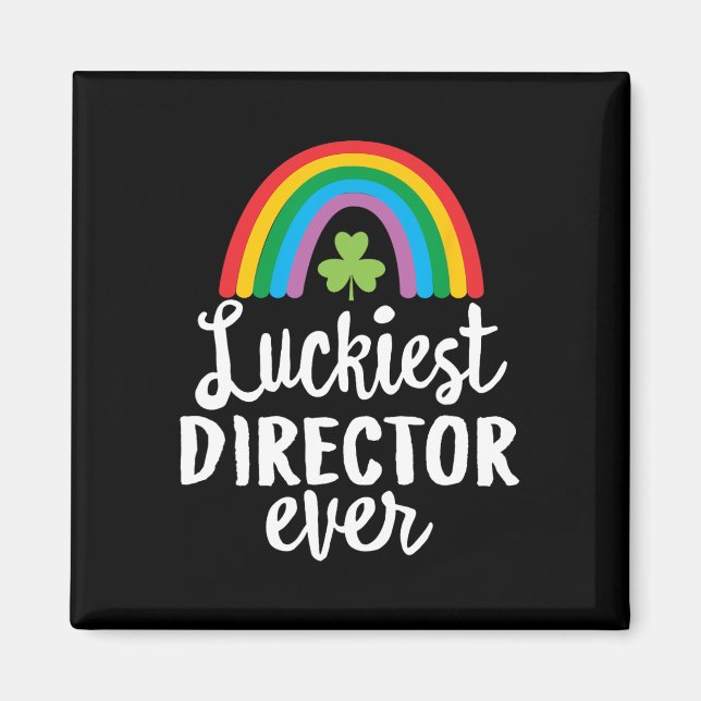 Turast lyckligaste regissör någonsin St Patrick Da Magnet (Framsidan)
