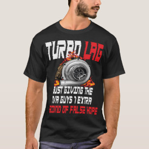 Turbo Lag Funny Car Enthusiast Tävla Driving Tur T Shirt