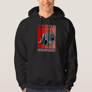 Turbo Whisperer Car Tuning Driving Motorsport Mec Hoodie