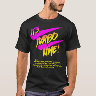 Turbotid T Shirt