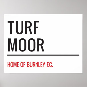 Turf Moor Street-tecken Poster
