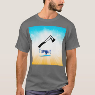 Turgut Ax T Shirt