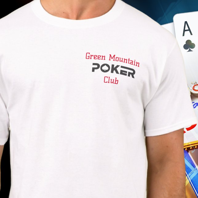 Turinament Namn i Klubben Poker T Shirt (Skapare uppladdad)