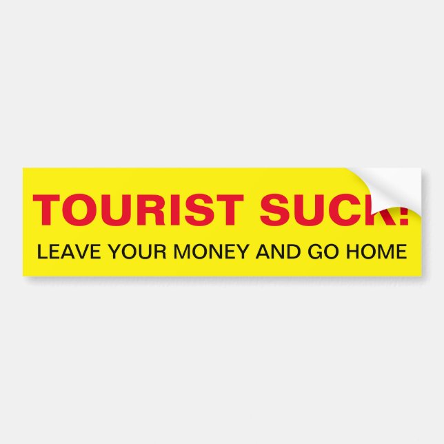 Turistsuck! Bumper Sticker Bildekal (Framsidan)
