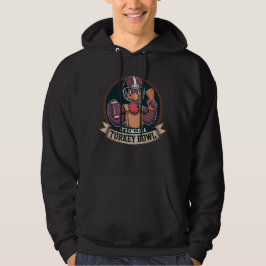 Turk Bowl Fotboll - Det heter en Turk Bowl Hoodie