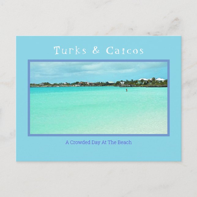 TURKAR & CAICOS/CROWED DAY VID BEACH (EJ) VYKORT (Framsida)
