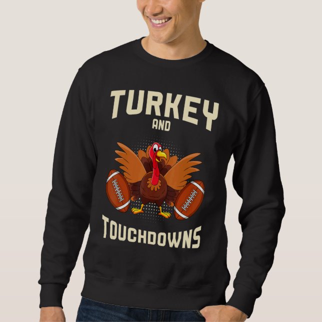Turkey And Touchdowns Thanksgiving American Footba Lång Ärmad Tröja (Framsida)