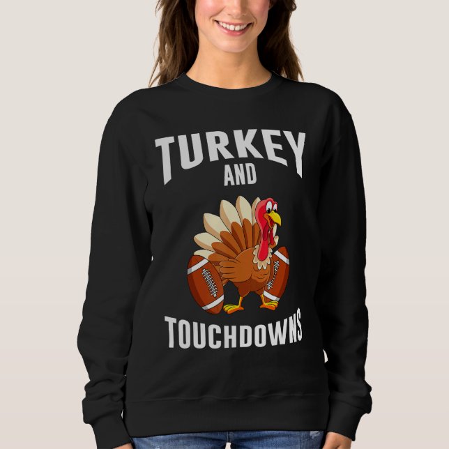 Turkey And Touchdowns Thanksgiving American Footba T Shirt (Framsida)