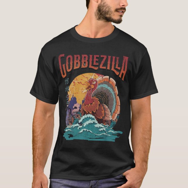 Turkey Day Thanksgiving Gobblezilla Kaiju Monster T Shirt (Framsida)