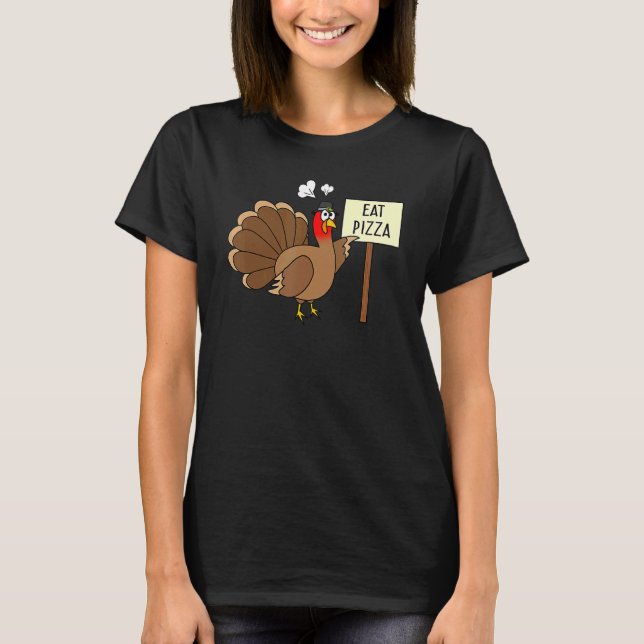Turkey Eat Pizza Adult Vegan Kids  Thanksgiving 2 T Shirt (Framsida)